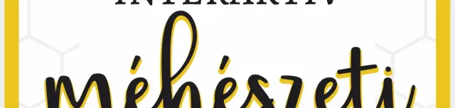 Interaktív Méhészeti Kiállítás