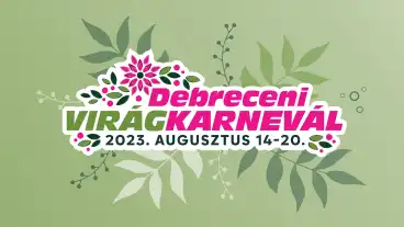 Nemsokára kezdődik a Debreceni Virágkarnevál